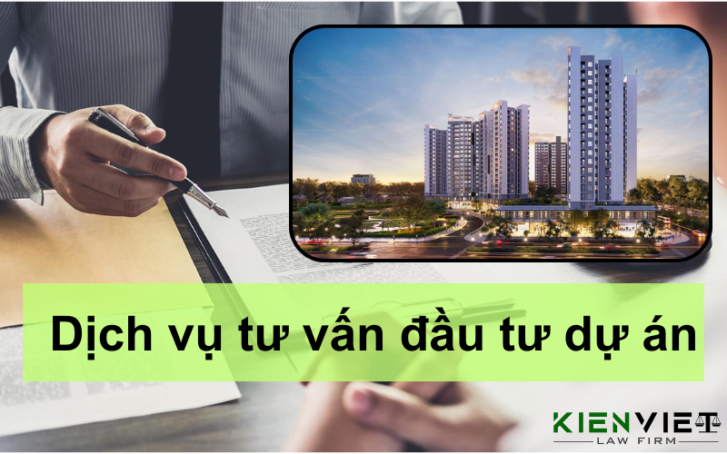 Dịch vụ tư vấn đầu tư dự án