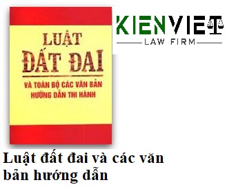 Tổng hợp văn bản pháp luật trong lĩnh vực đất đai Việt Nam hiện nay