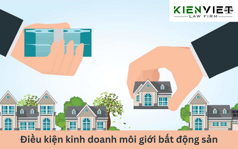 Điều kiện kinh doanh dịch vụ môi giới bất động sản