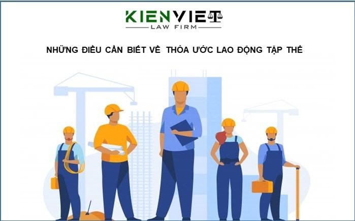 Những điều cần biết về thỏa ước lao động tập thể