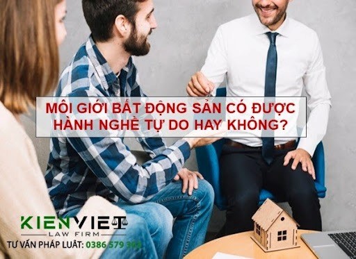 Môi giới bất động sản có được hành nghề tự do không