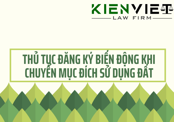 Thủ tục đăng ký biến động đất đai khi chuyển mục đích sử dụng đất