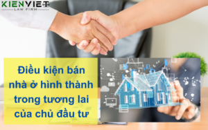 Điều kiện bán nhà ở hình thành trong tương lai