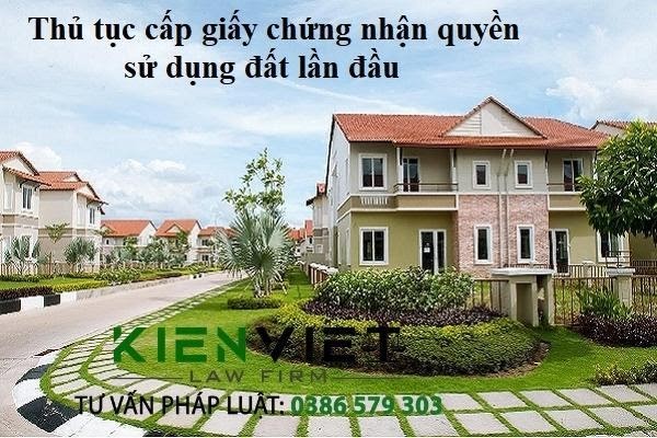 Thủ tục cấp giấy chứng nhận quyền sử dụng đất lần đầu