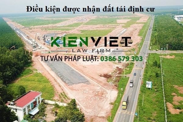 Điều kiện nhận đất tái định cư