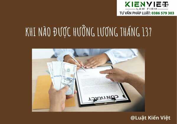 Khi nào được hưởng lương tháng 13?