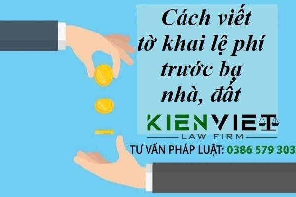 Cách viết tờ khai lệ phí trước bạ nhà đất