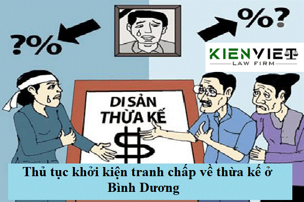 Thủ tục khởi kiện tranh chấp về thừa kế ở Bình Dương