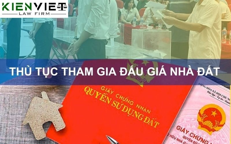 Thủ tục tham gia đấu giá nhà đất