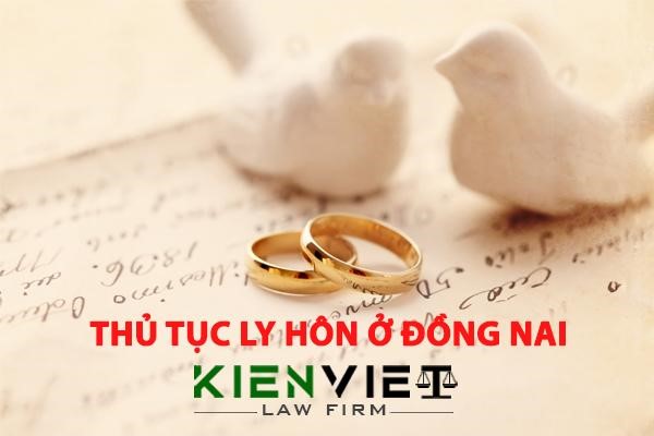 thủ tục ly hôn ở Đồng Nai