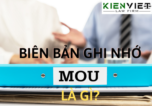 Biên bản ghi nhớ (MOU) là gì