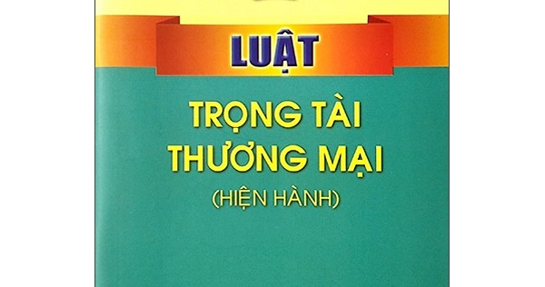 Tổng hợp văn bản pháp luật về Trọng tài thương mại