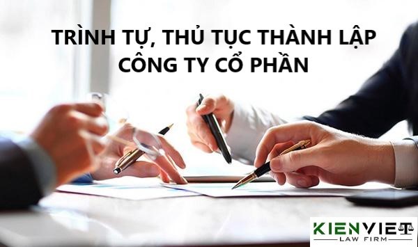 Trình tự, thủ tục đăng ký thành lập công ty cổ phần