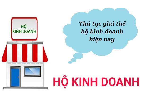 Thủ tục giải thể hộ kinh doanh hiện nay