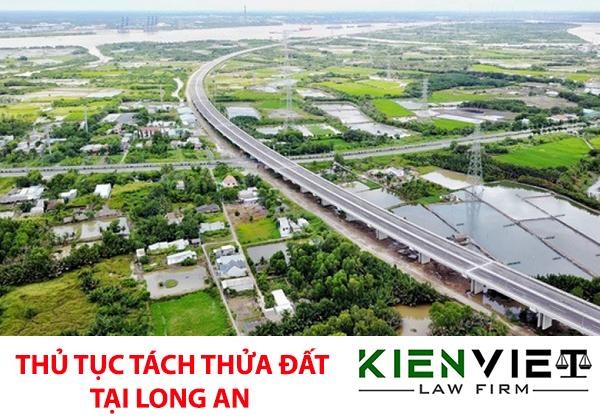 Thủ tục tách thửa đất tại Long An