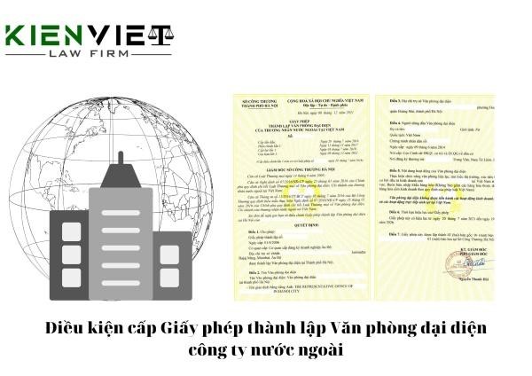 Thủ tục cấp Giấy phép thành lập Văn phòng đại diện công ty nước ngoài