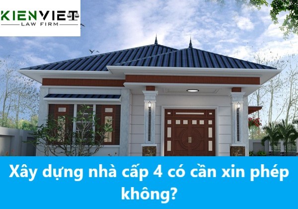 Xây dựng nhà cấp 4 có cần xin phép không?