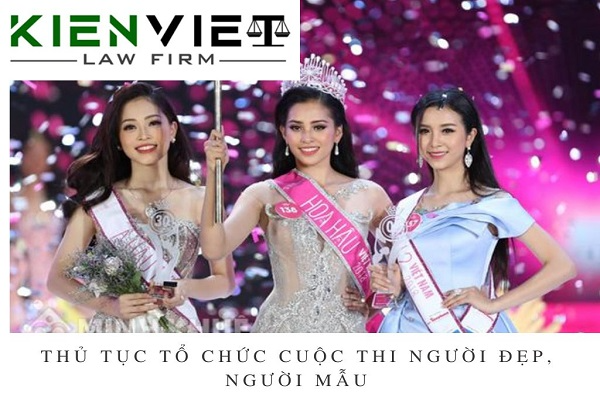 Thủ tục đăng ký tổ chức cuộc thi người đẹp người mẫu