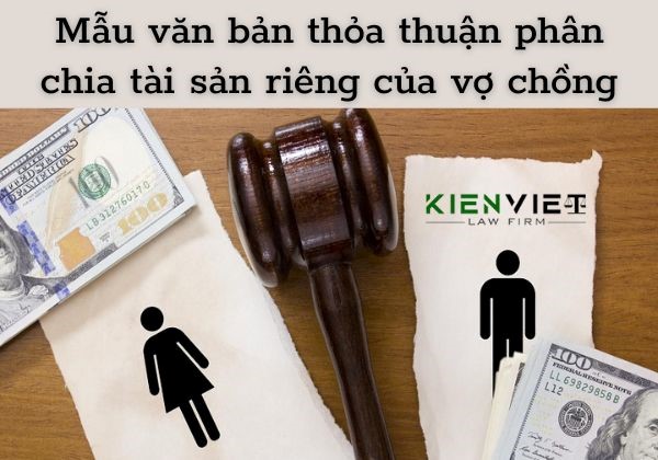 Mẫu văn bản thỏa thuận phân chia tài sản riêng của vợ chồng