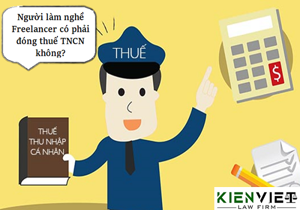 Người làm nghề Freelancer có phải đóng thuế TNCN không?