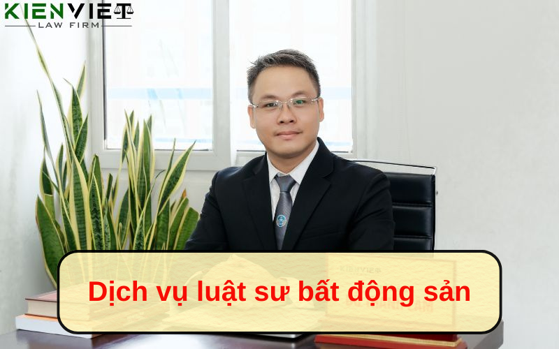 Dịch vụ luật sư bất động sản