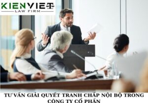 giải quyết tranh chấp nội bộ trong công ty cổ phần