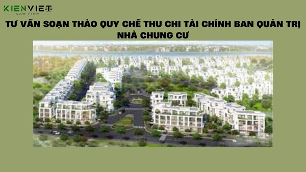 Quy chế thu chi tài chính ban quản trị nhà chung cư