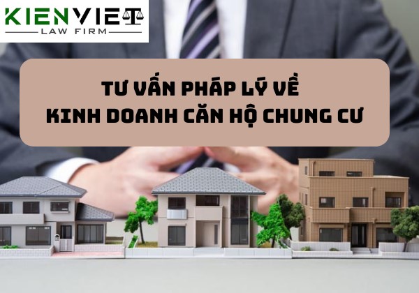 Tư vấn pháp lý về kinh doanh căn hộ chung cư