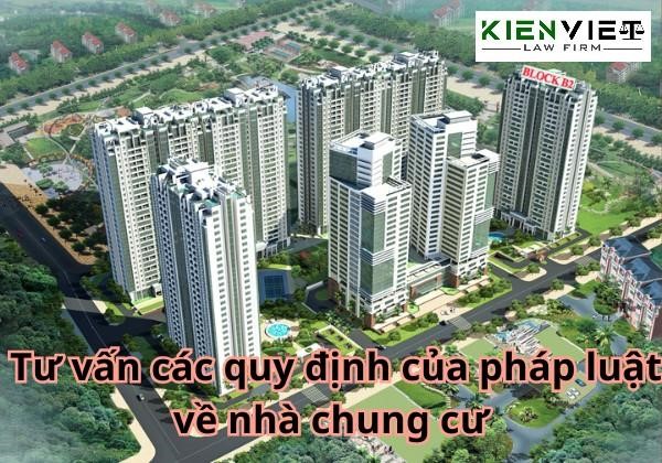 Tư vấn các quy định của pháp luật về nhà chung cư