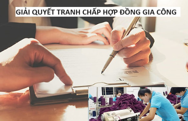 khởi kiện giải quyết tranh chấp hợp đồng gia công