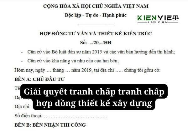 Giải quyết tranh chấp hợp đồng thiết kế xây dựng