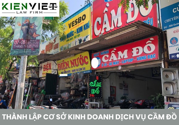 Điều kiện thành lập cơ sở kinh doanh dịch vụ cầm đồ