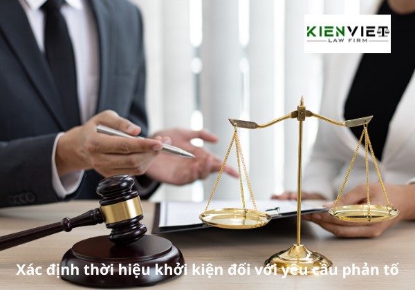 Xác định thời hiệu khởi kiện đối với yêu cầu phản tố