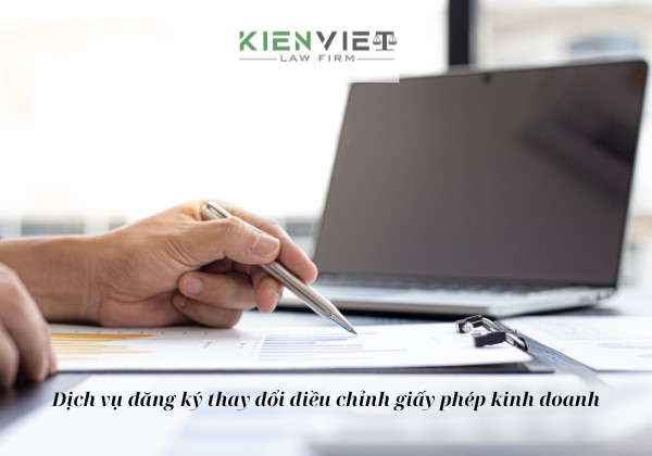 Dịch vụ đăng ký thay đổi điều chỉnh giấy phép kinh doanh