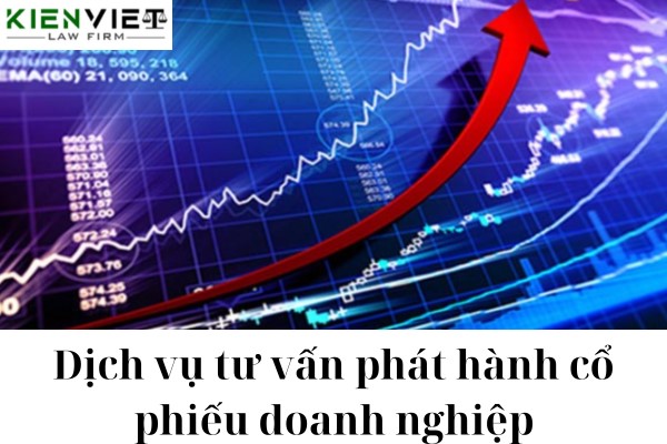 Dịch vụ tư vấn phát hành cổ phiếu doanh nghiệp