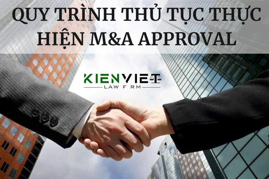 Quy trình thủ tục thực hiện M&A approval