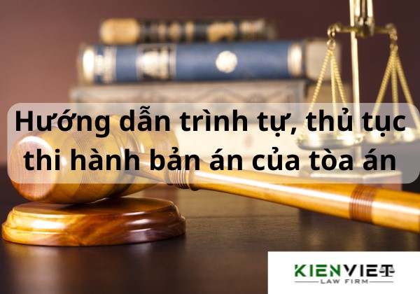 thủ tục thi hành bản án của tòa án