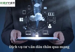 Dịch vụ tư vấn đấu thầu qua mạng