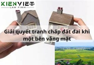 Giải quyết tranh chấp đất đai khi một bên vắng mặt