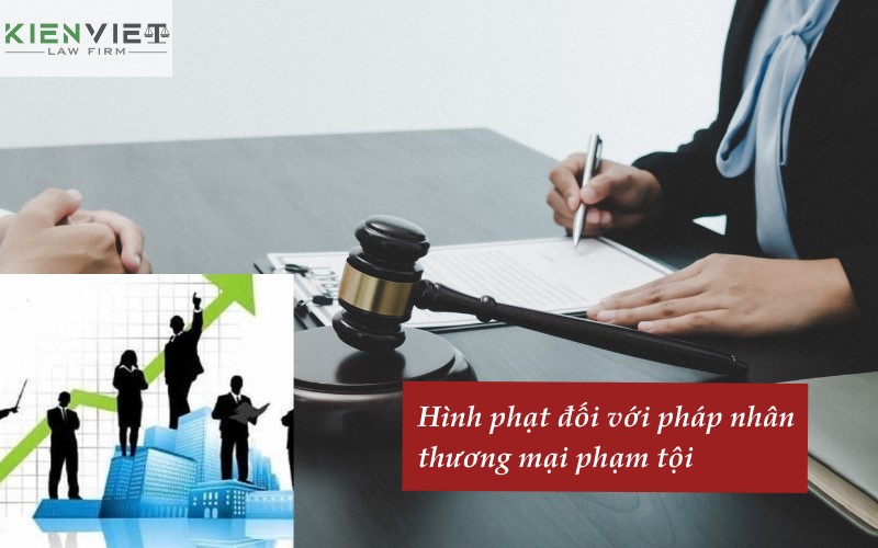 Hình phạt đối với pháp nhân thương mại phạm tội