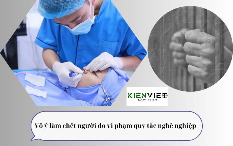 Vô ý làm chết người do vi phạm quy tắc nghề nghiệp