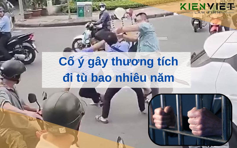 Cố ý gây thương tích đi tù bao nhiêu năm