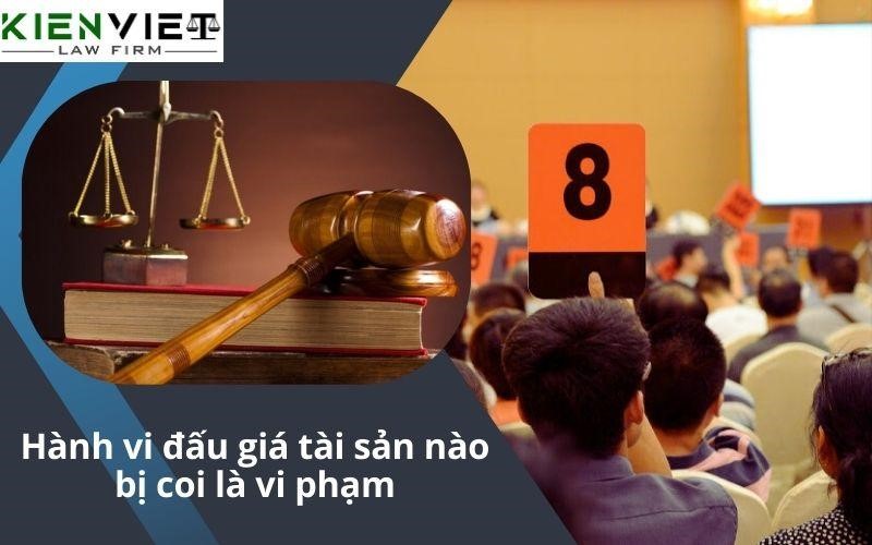 Hành vi đấu giá tài sản nào bị coi là vi phạm