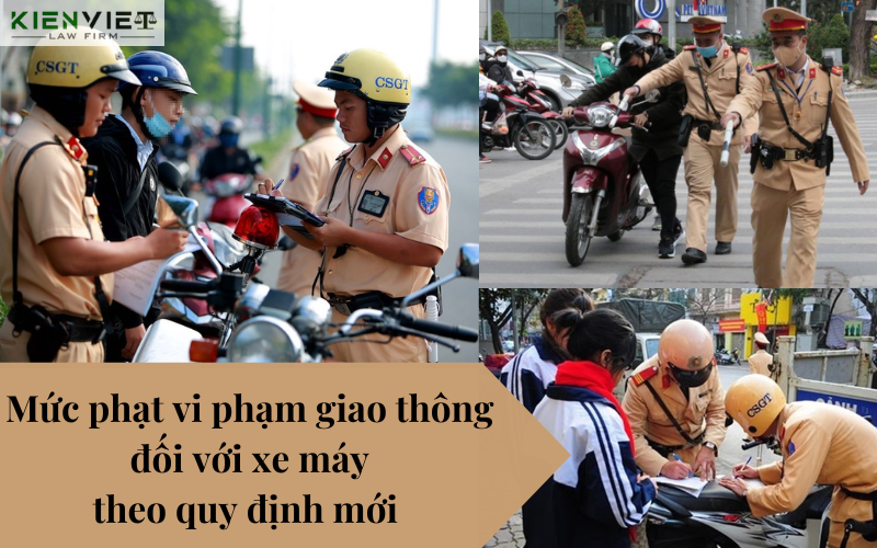 Mức phạt vi phạm giao thông đối với xe máy theo quy định mới