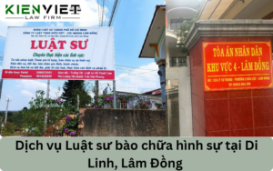 Dịch vụ luật sư bào chữa hình sự tại Di Linh Lâm Đồng