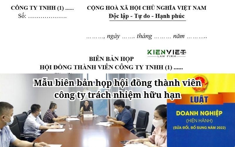 Mẫu biên bản họp hội đồng thành viên công ty trách nhiệm hữu hạn