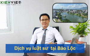 Dịch vụ luật sư uy tín tại Bảo Lộc