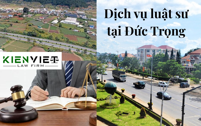 Dịch vụ luật sư tại Đức Trọng