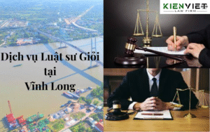 Dịch vụ luật sư giỏi tại Vĩnh Long