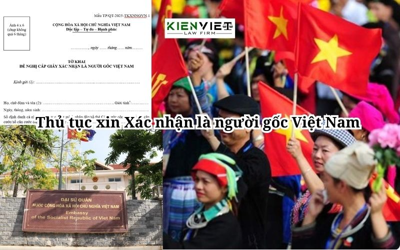 Thủ tục xin xác nhận là người gốc Việt Nam